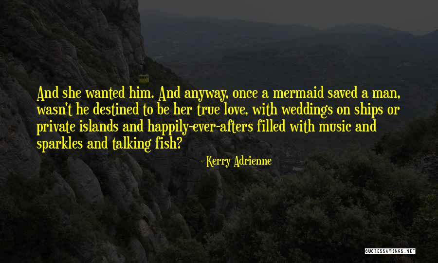 Kerry Adrienne Quotes 1366466