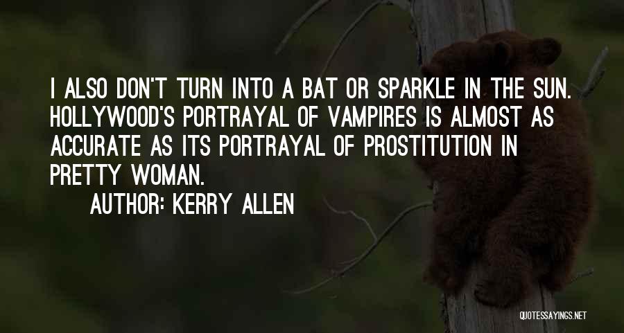 Kerry Allen Quotes 1194265