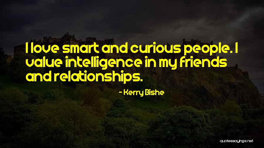 Kerry Bishe Quotes 1809673