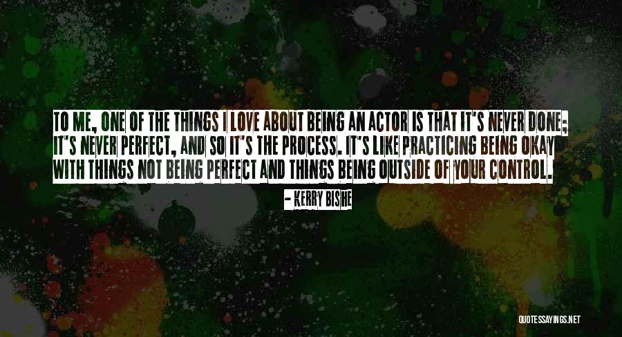 Kerry Bishe Quotes 1838902 Kerry Bishe Quotes 1838902