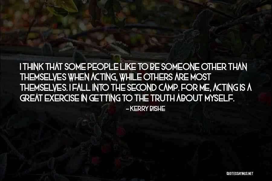 Kerry Bishe Quotes 2164096