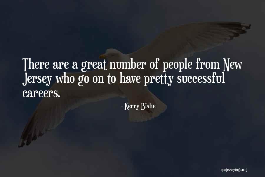 Kerry Bishe Quotes 245336