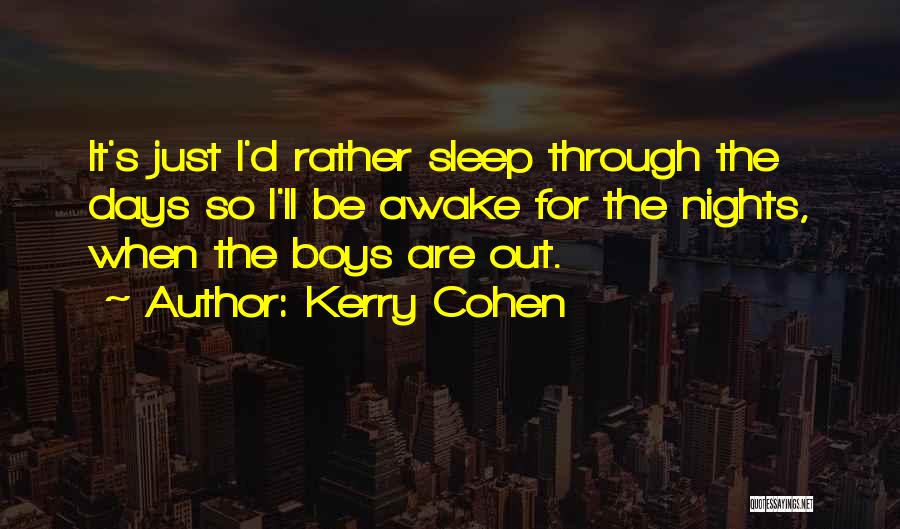 Kerry Cohen Quotes 1906264