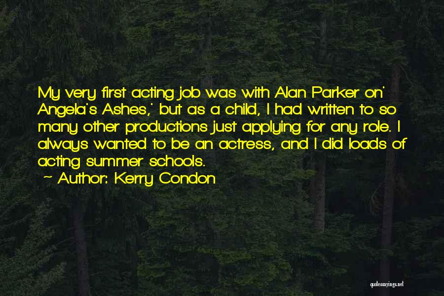 Kerry Condon Quotes 1521256