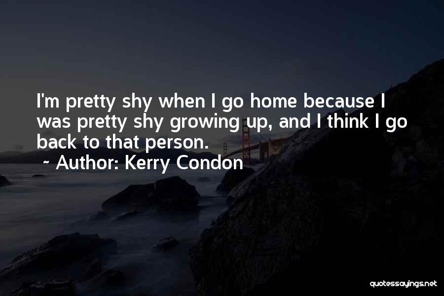 Kerry Condon Quotes 431059