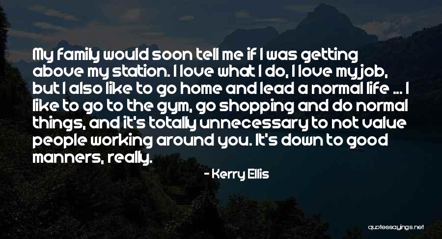 Kerry Ellis Quotes 108842 Kerry Ellis Quotes 108842