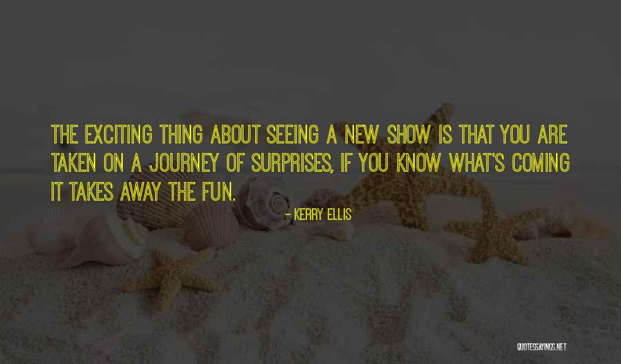 Kerry Ellis Quotes 1152285 Kerry Ellis Quotes 1152285