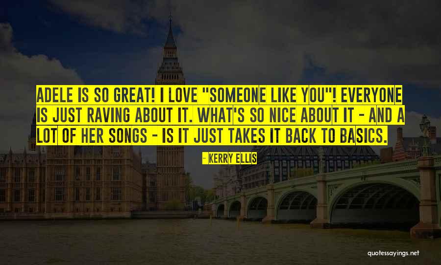 Kerry Ellis Quotes 1817291 Kerry Ellis Quotes 1817291