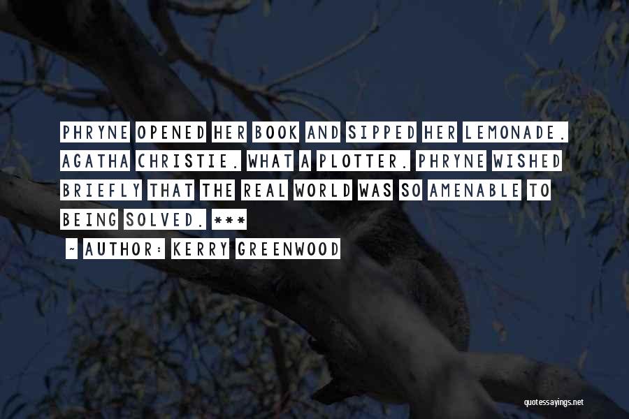 Kerry Greenwood Quotes 1094696