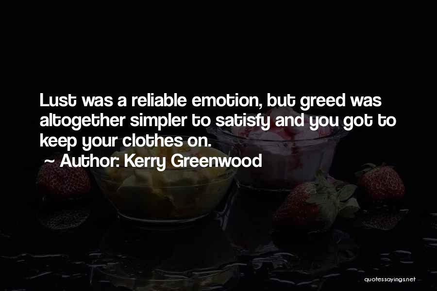 Kerry Greenwood Quotes 1275446