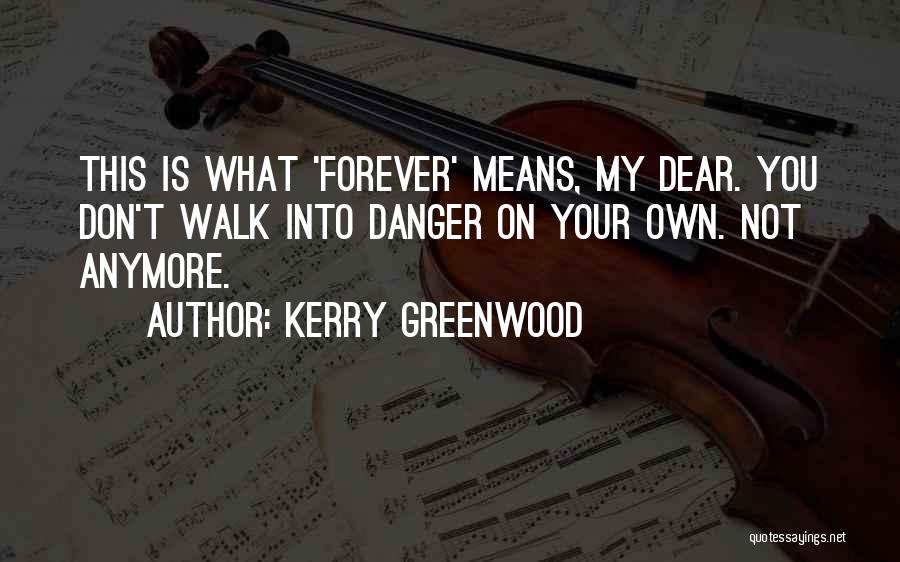 Kerry Greenwood Quotes 139244