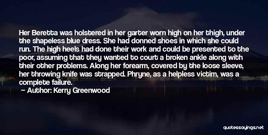 Kerry Greenwood Quotes 1468010