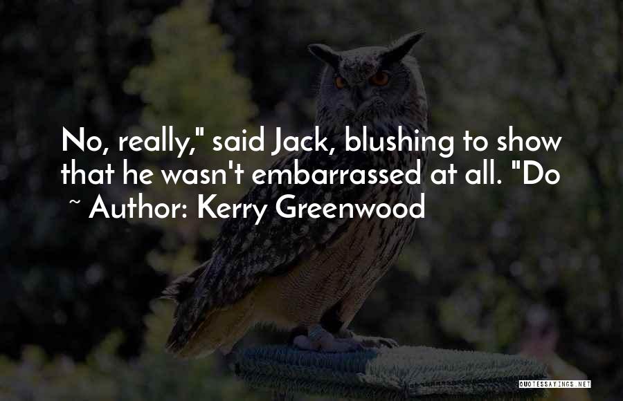 Kerry Greenwood Quotes 148318