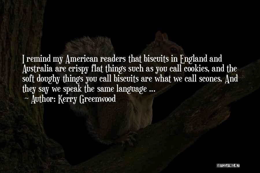 Kerry Greenwood Quotes 1602058