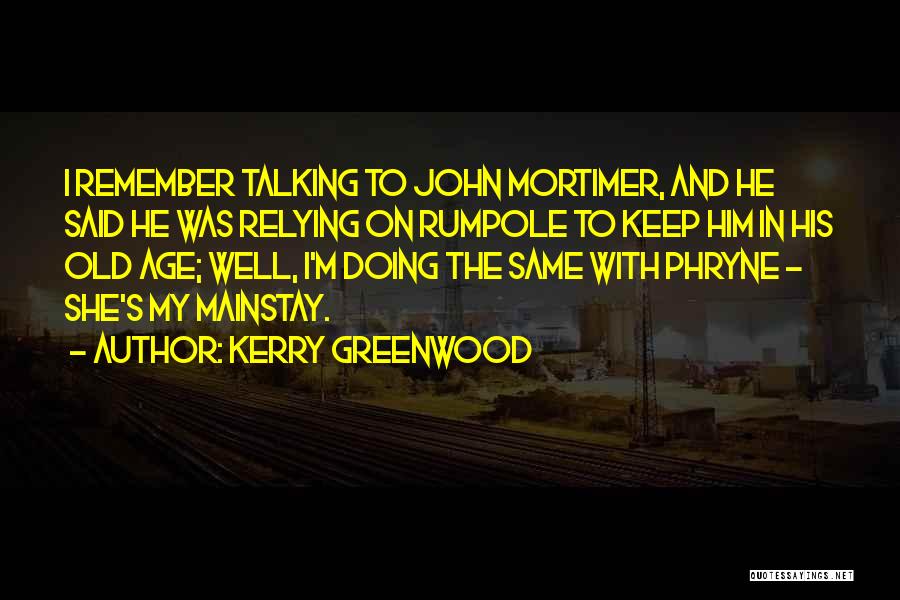 Kerry Greenwood Quotes 524053