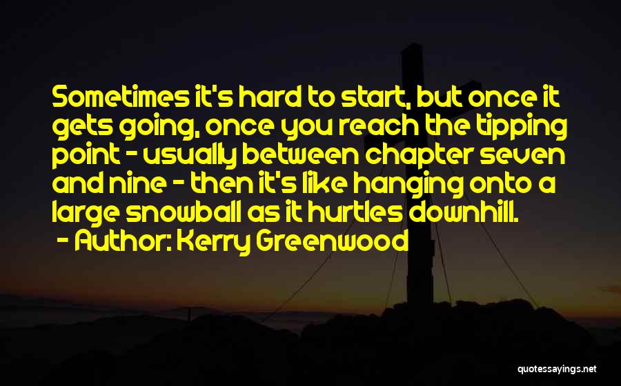Kerry Greenwood Quotes 573793