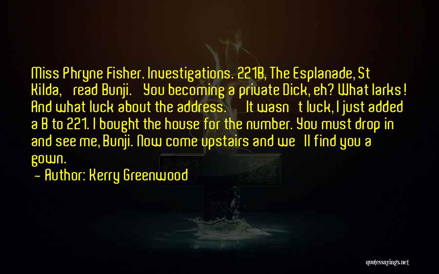 Kerry Greenwood Quotes 634439