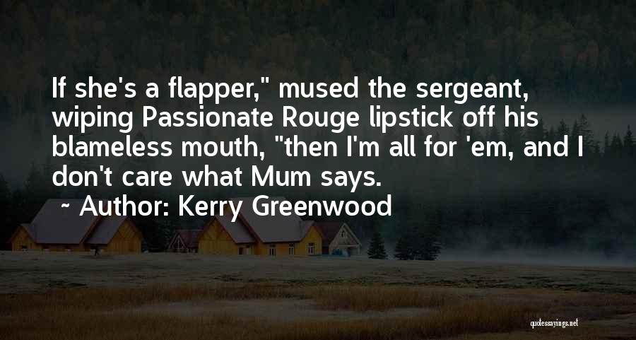 Kerry Greenwood Quotes 688306