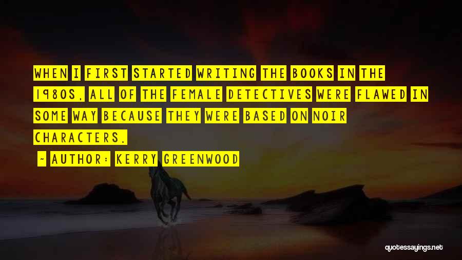 Kerry Greenwood Quotes 847637