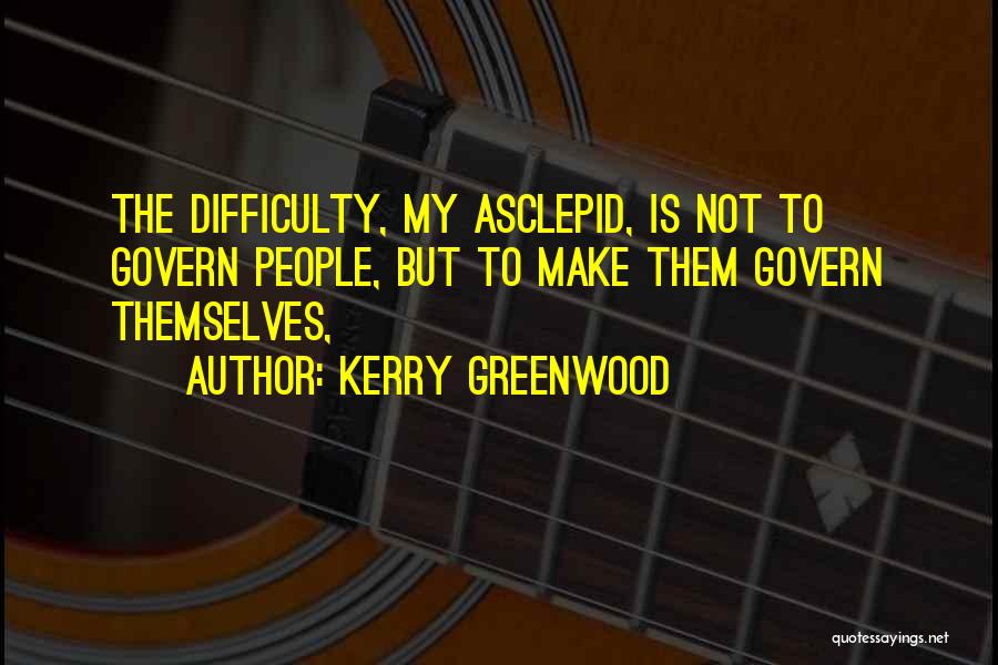 Kerry Greenwood Quotes 877639