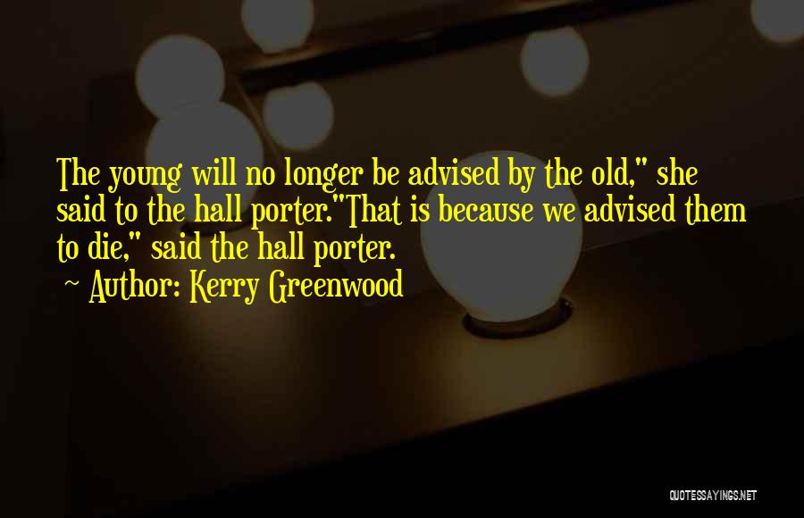 Kerry Greenwood Quotes 946905