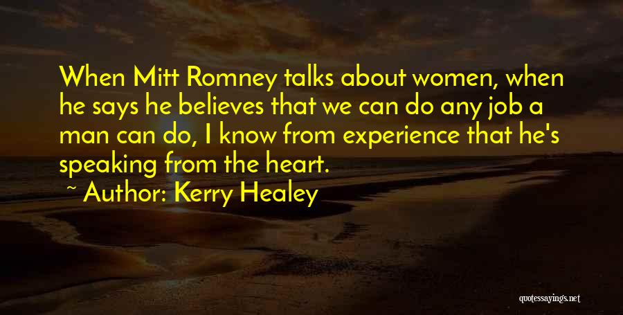 Kerry Healey Quotes 368352