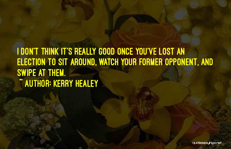 Kerry Healey Quotes 431922