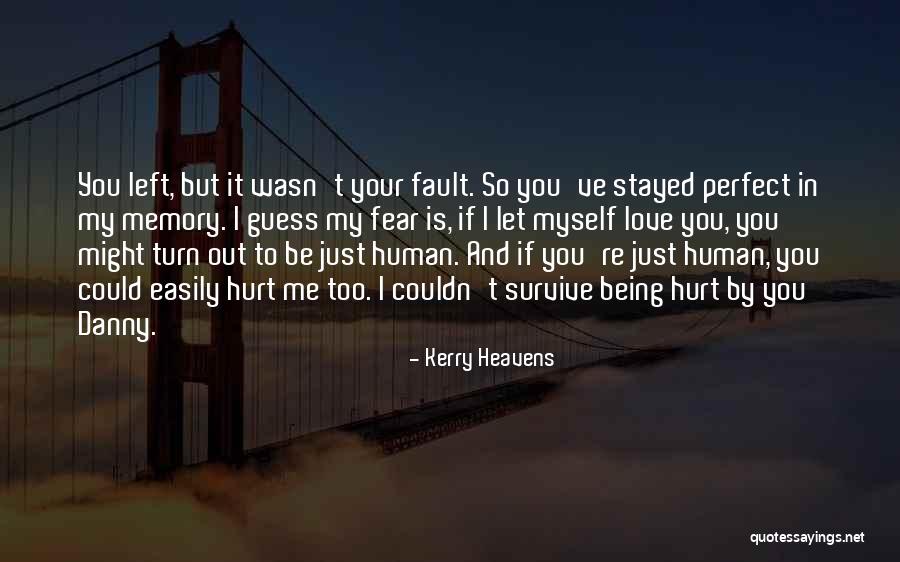 Kerry Heavens Quotes 492056