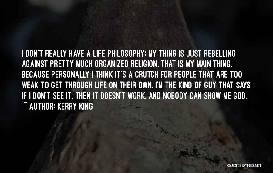 Kerry King Quotes 1095495