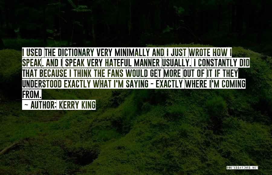 Kerry King Quotes 1215429