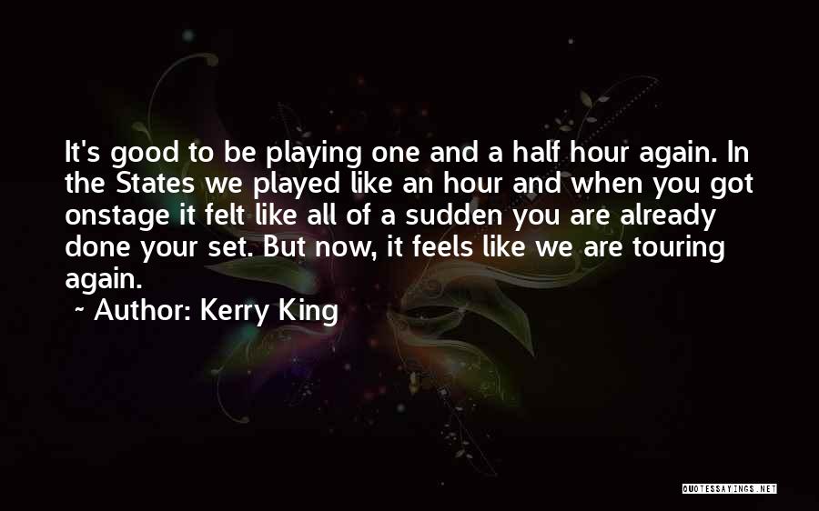 Kerry King Quotes 1602951