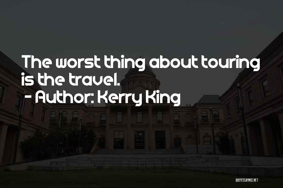 Kerry King Quotes 867141