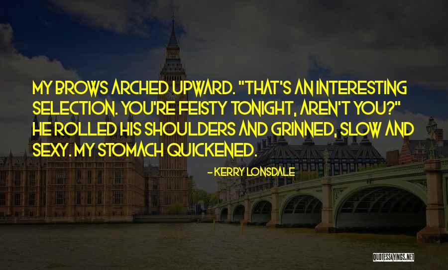 Kerry Lonsdale Quotes 1573230