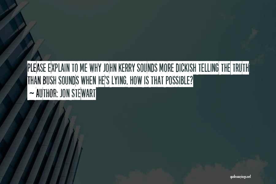 Kerry O'keeffe Quotes By Jon Stewart