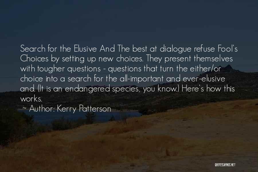 Kerry Patterson Quotes 1594887