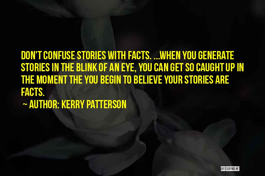 Kerry Patterson Quotes 1974680