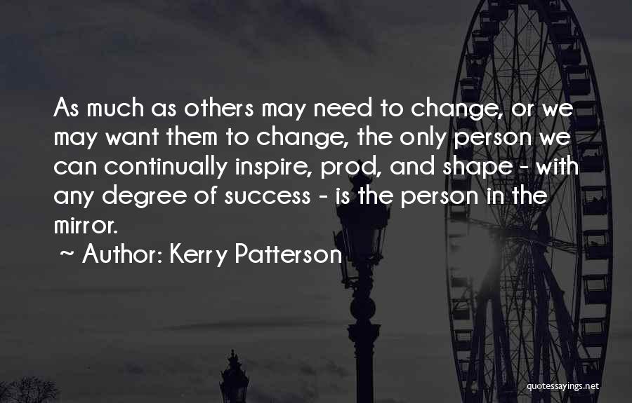 Kerry Patterson Quotes 471743