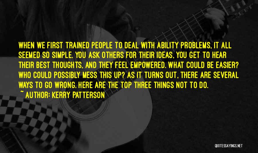 Kerry Patterson Quotes 747912
