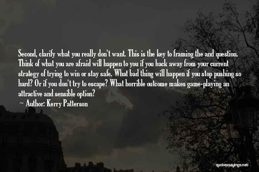Kerry Patterson Quotes 928977
