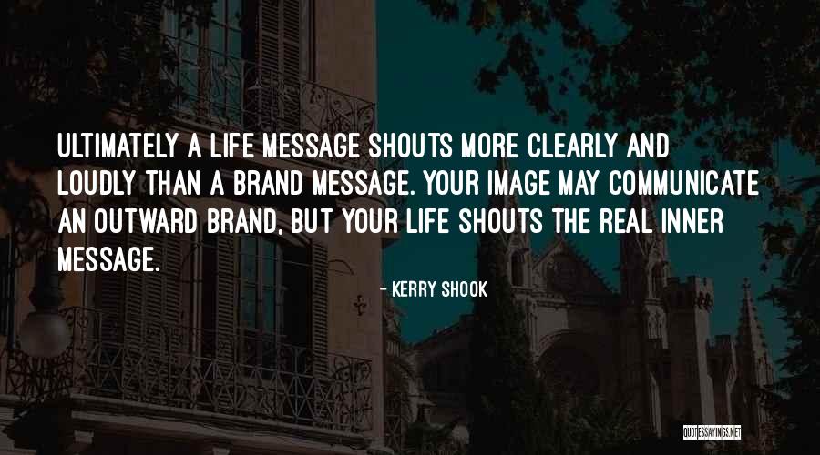 Kerry Shook Quotes 1573901