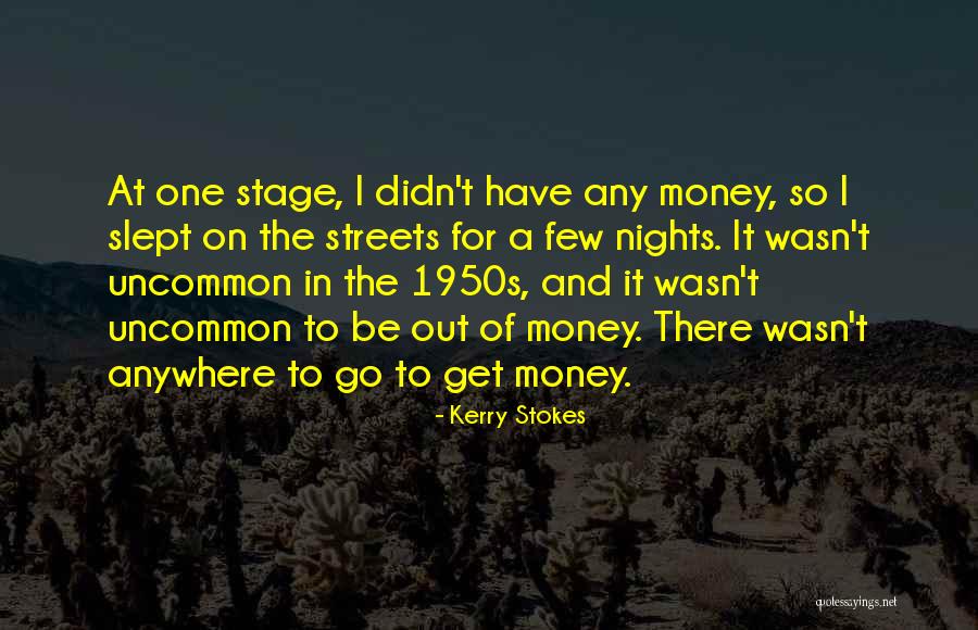 Kerry Stokes Quotes 1301621 Kerry Stokes Quotes 1301621