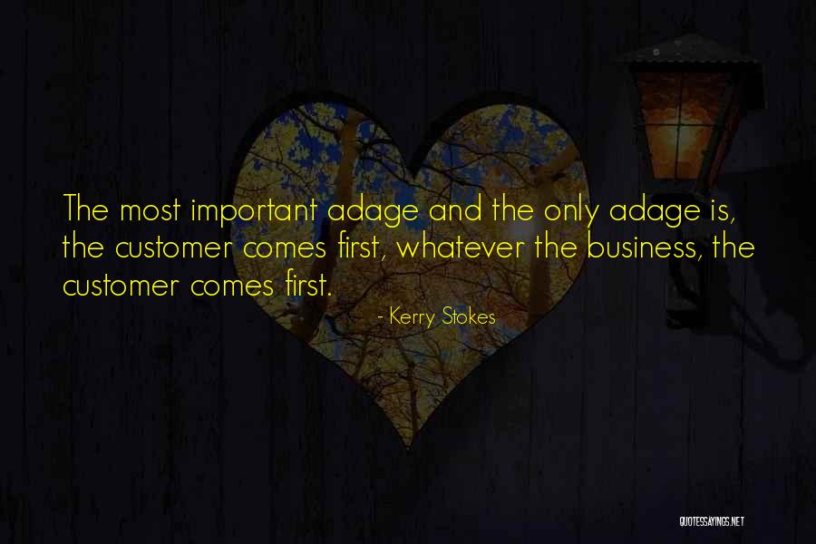 Kerry Stokes Quotes 1976107 Kerry Stokes Quotes 1976107