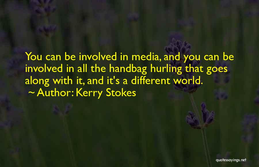 Kerry Stokes Quotes 2141511