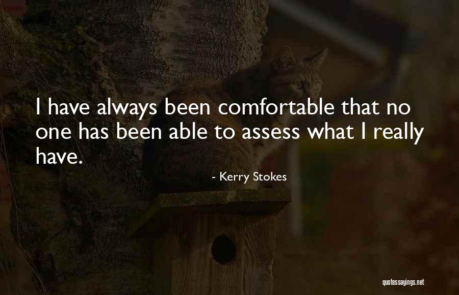 Kerry Stokes Quotes 2268418 Kerry Stokes Quotes 2268418