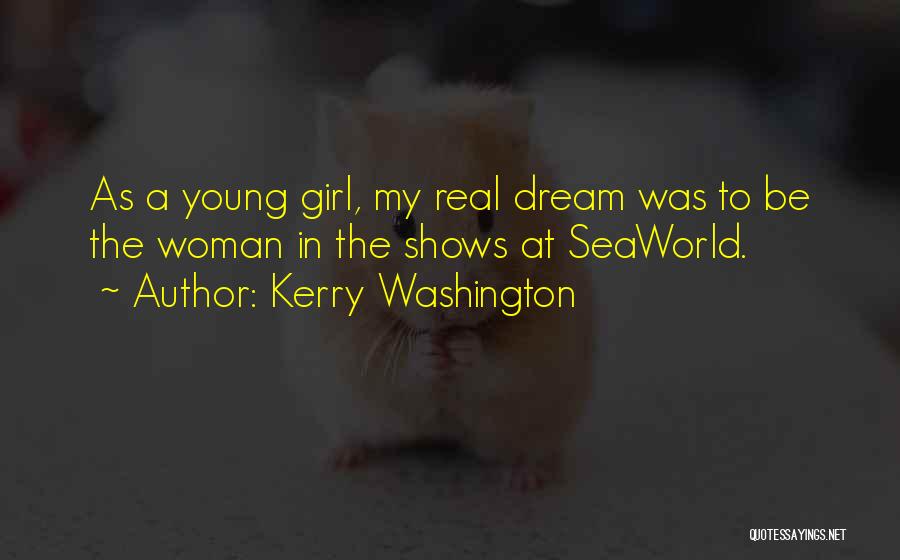 Kerry Washington Quotes 2254306