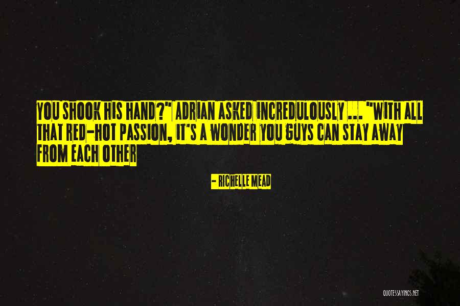 Kerscher Foodland Quotes By Richelle Mead Kerscher Foodland Quotes By Richelle Mead