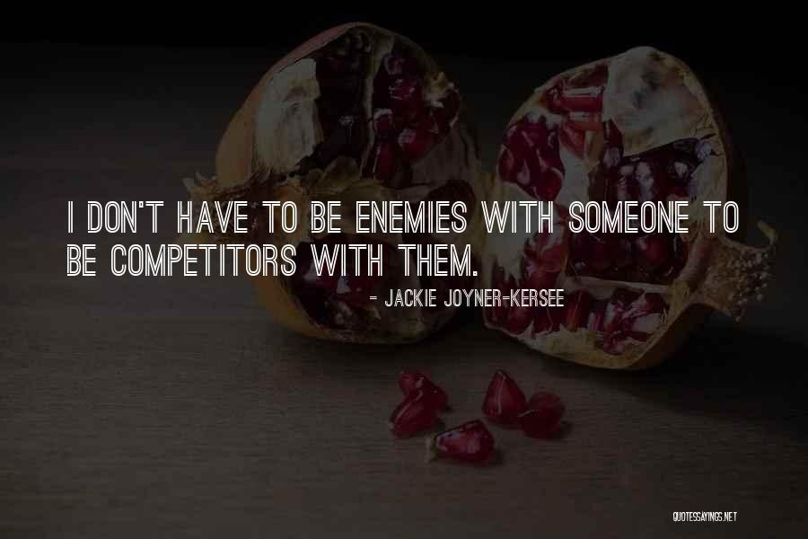 Kersee Joyner Quotes By Jackie Joyner-Kersee Kersee Joyner Quotes By Jackie Joyner-Kersee
