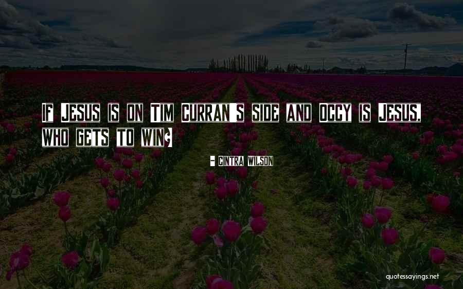 Kersenboom Snoeien Quotes By Cintra Wilson