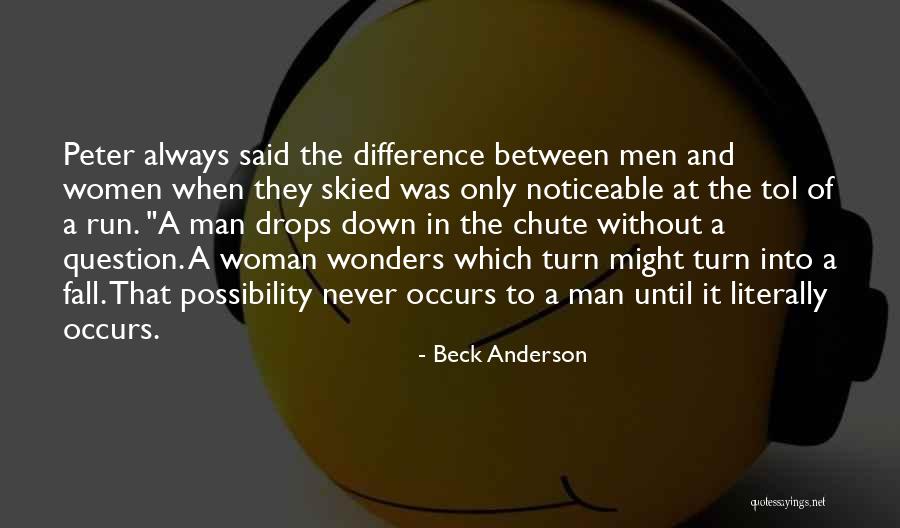 Kersenbrock Quotes By Beck Anderson Kersenbrock Quotes By Beck Anderson