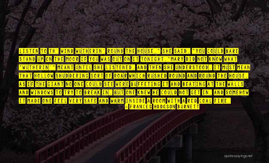 Kersi Chavda Quotes By Frances Hodgson Burnett Kersi Chavda Quotes By Frances Hodgson Burnett